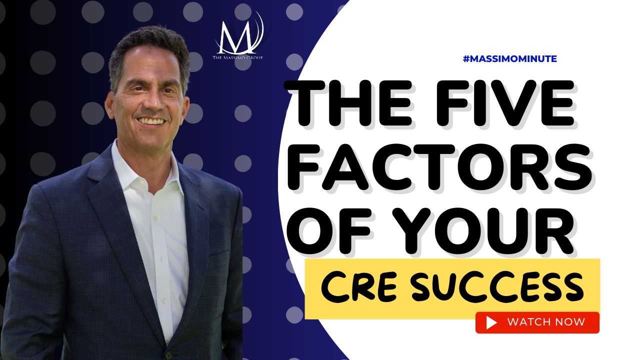Rod Santomassimo of the Massimo Group stands in a blue blazer. He's smiling. The Five Factors of your CRE Success is in the background. This is a link to a YouTube video.