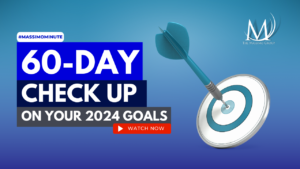 Bullseye on blue backgroun. Massimo Minute 60-Day Check Up on your 2024 Goals