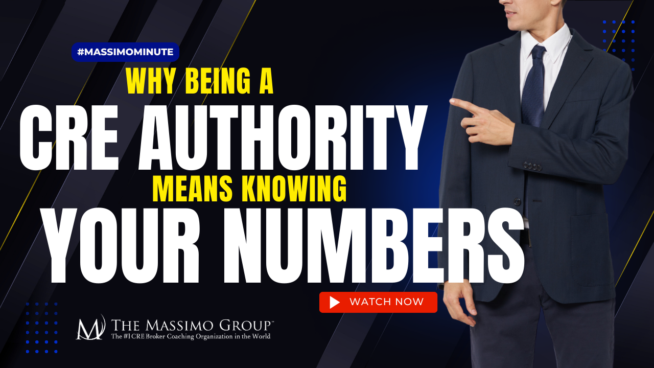 Massimo Minute: Why Being a CRE Authority Means Knowing Your Numbers. A professionally dressed man in a suit points towards the bold text on a dark, modern background. The Massimo Group logo and a red 'Watch Now' button are featured at the bottom, emphasizing the importance of tracking key metrics in commercial real estate success.