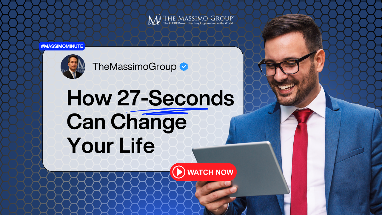 Commercial real estate coach smiles while watching a tablet, promoting a video titled “How 27-Seconds Can Change Your Life” from The Massimo Group. The image highlights a bold call to action “Watch Now” and features the hashtag #MassimoMinute. The Massimo Group logo appears with the tagline "The #1 CRE Broker Coaching Organization in the World.”