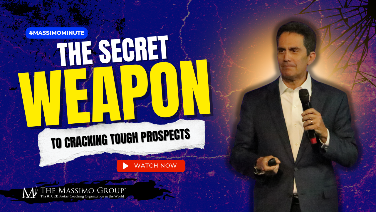 Rod Santomassimo presenting at The Massimo Group’s Massimo Minute video titled “The Secret Weapon to Cracking Tough Prospects,” commercial real estate coaching tips from the world’s #1 CRE coaching organization.