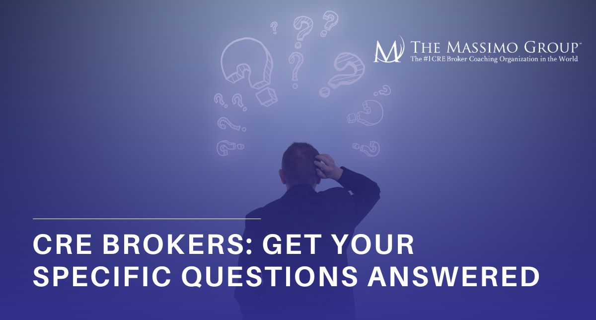 A dark, dramatic image featuring a silhouetted figure in a suit looking up at floating question marks. Overlaying the image is the text 'CRE BROKERS: GET YOUR SPECIFIC QUESTIONS ANSWERED' and the logo for The Massimo Group.