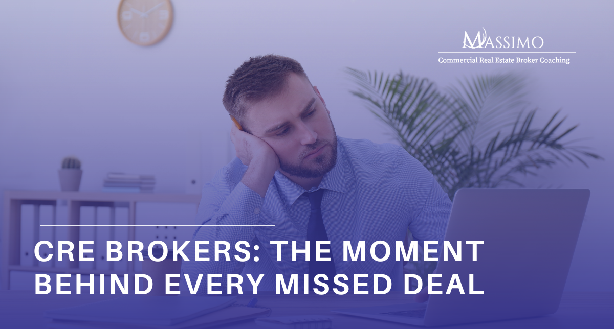 "A stressed commercial real estate broker holding his head in frustration at his desk with a laptop, featuring the headline 'CRE BROKERS: THE MOMENT BEHIND EVERY MISSED DEAL' and the Massimo Group logo."