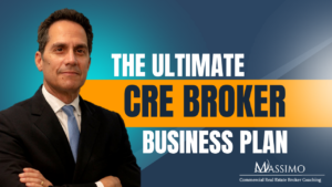 YouTube thumbnail featuring a professional portrait of Rod Santomassimo on the left. The center of the image displays bold text that reads "THE ULTIMATE CRE BROKER BUSINESS PLAN" in white and orange lettering against a dark blue and grey background. In the bottom right corner, the Massimo company logo is visible with the tagline "Commercial Real Estate Broker Coaching.