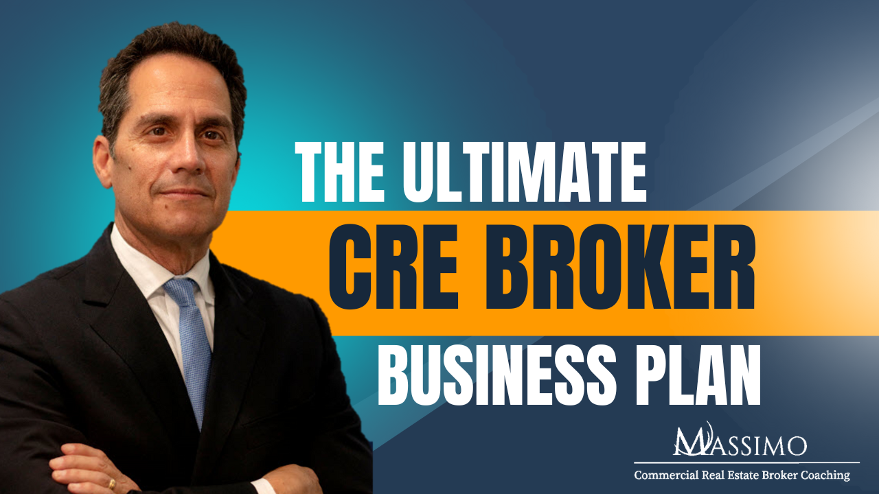 YouTube thumbnail featuring a professional portrait of Rod Santomassimo on the left. The center of the image displays bold text that reads "THE ULTIMATE CRE BROKER BUSINESS PLAN" in white and orange lettering against a dark blue and grey background. In the bottom right corner, the Massimo company logo is visible with the tagline "Commercial Real Estate Broker Coaching.