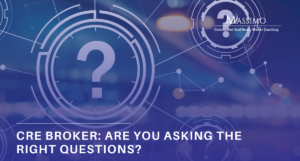 A blue-toned graphic with a digital, high-tech aesthetic featuring large question marks inside circular HUD-style interfaces and connected network nodes. The top right corner includes the "Massimo Group" logo with the text "Commercial Real Estate Broker Coaching." Large white text at the bottom reads, "CRE BROKER: ARE YOU ASKING THE RIGHT QUESTIONS?"
