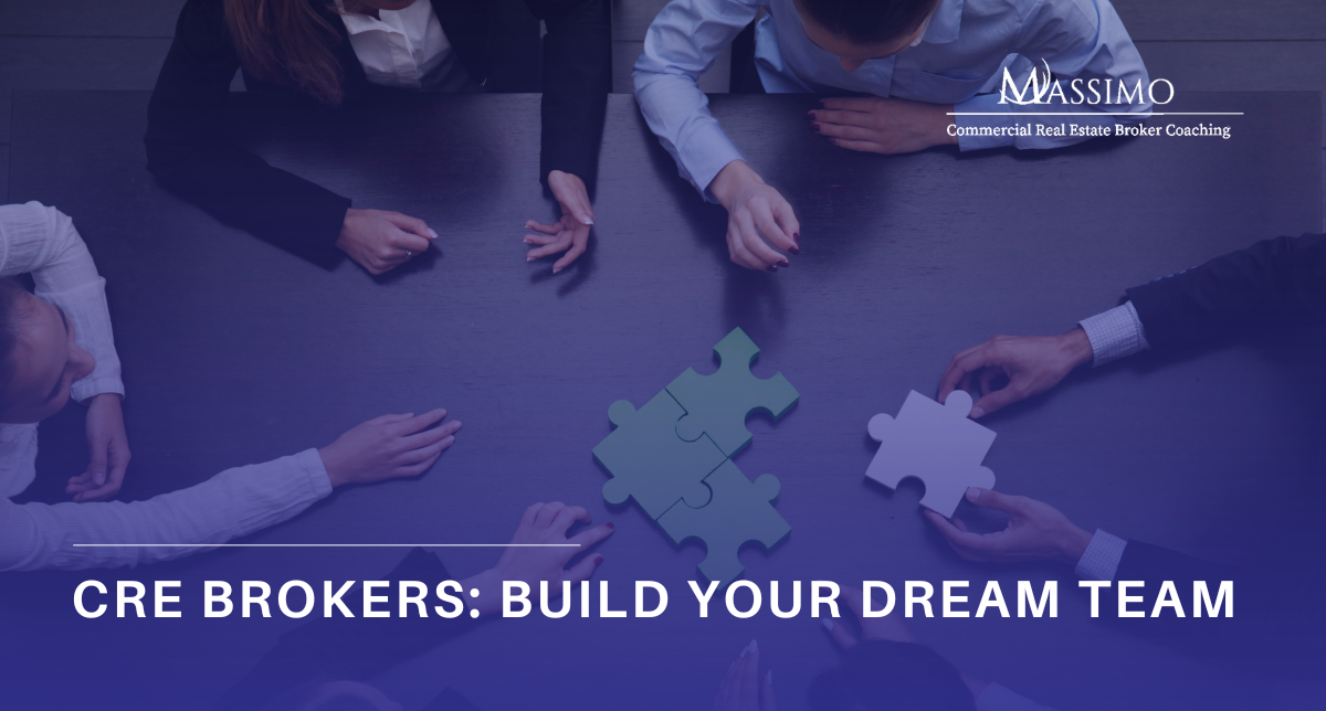 A group of professionals sitting around a dark conference table, collaborating to assemble oversized jigsaw puzzle pieces. Overlaid text reads "CRE BROKERS: BUILD YOUR DREAM TEAM" with the Massimo Commercial Real Estate Broker Coaching logo in the top right.
