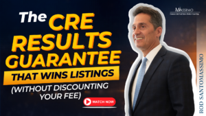 A professional man pointing toward a graphic that reads "CRE Results Guarantee That Wins Listings Without Discounting Your Fee."