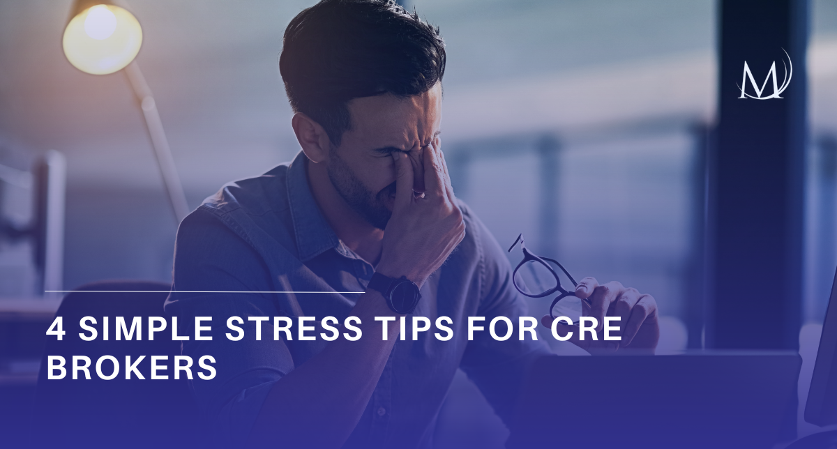 Professional banner featuring a commercial real estate broker in a suit, with text overlay: "4 Simple Stress Tips for CRE Brokers."