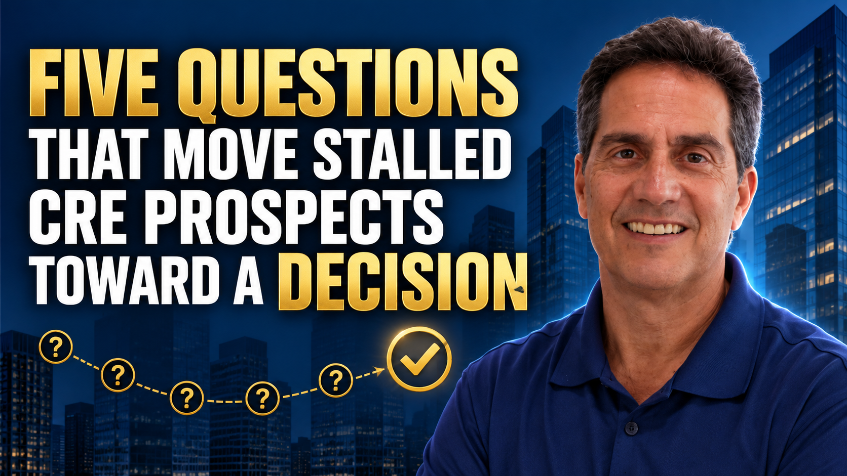 Promotional thumbnail with a blue digital network background and Massimo Group logo, featuring a commercial real estate professional in a suit next to the title text: "Five Questions That Move Stalled CRE Prospects Toward a Decision."