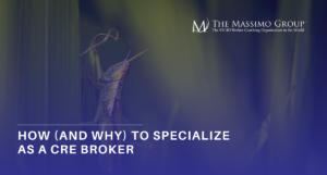 Graphic featuring text that reads "How (and why) to specialize as a CRE Broker" over a dark background with blue accents.